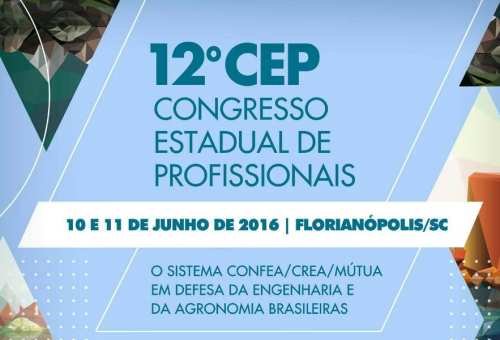 XII Congresso de Profissionais da Engenharia e Agronomia de SC